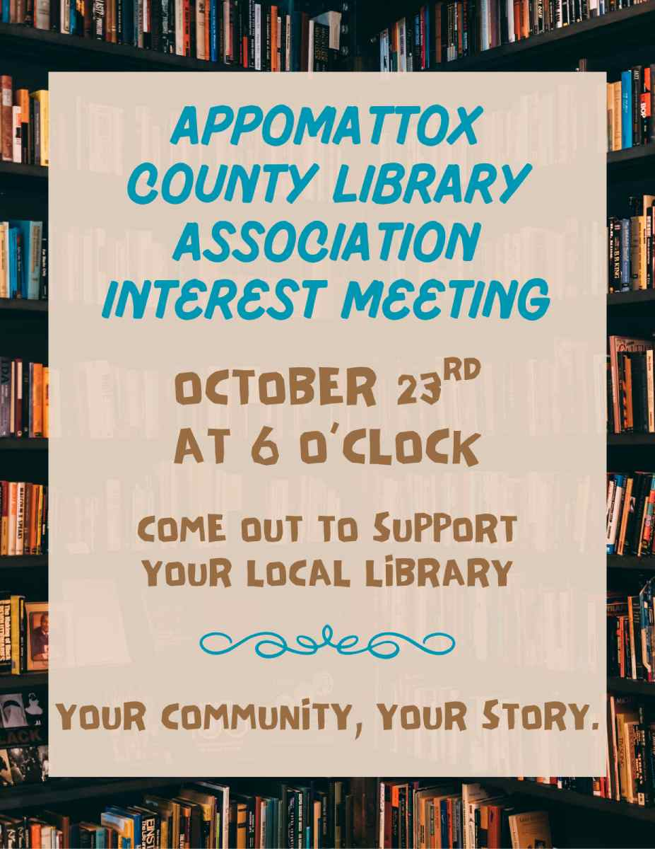Flyer for Appomattox County Library Association Interest Meeting