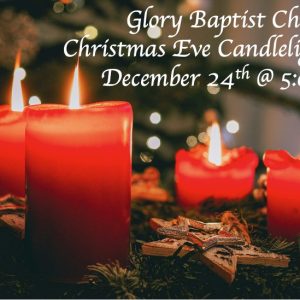 Flyer for Glory Baptist Church Candlelight Service