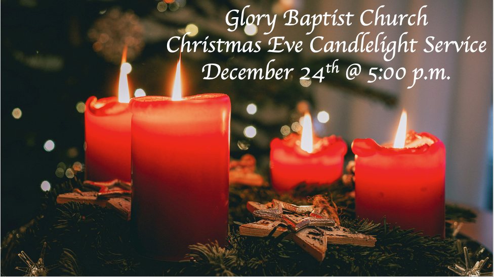 Flyer for Glory Baptist Church Candlelight Service