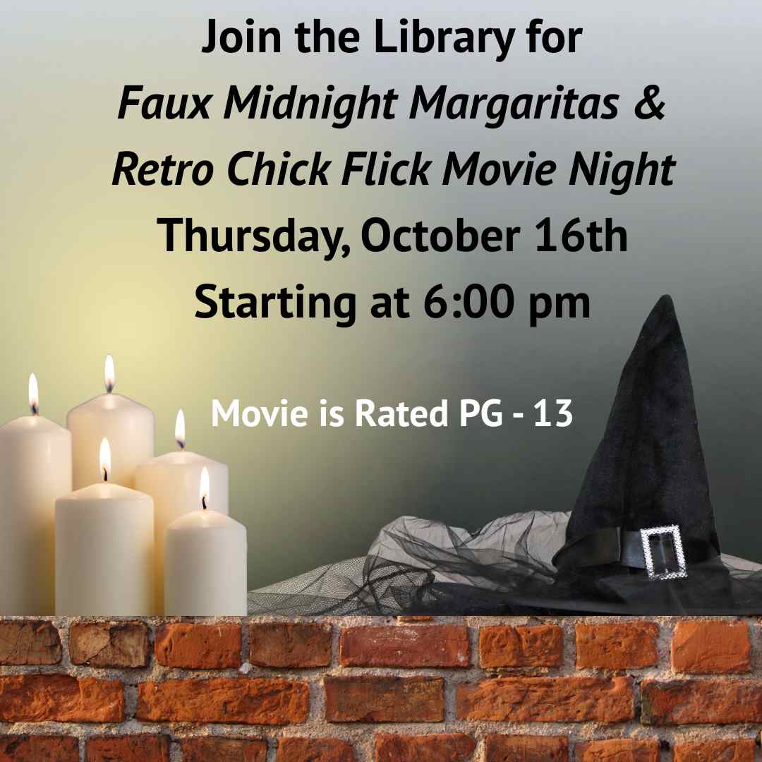 Flyer for Faux Midnight Margaritas & Retro Chick Flick Movie Night