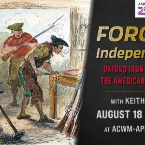 Flyer for Forging Independence Aug 18
