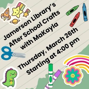Flyer for after school crafts March 26