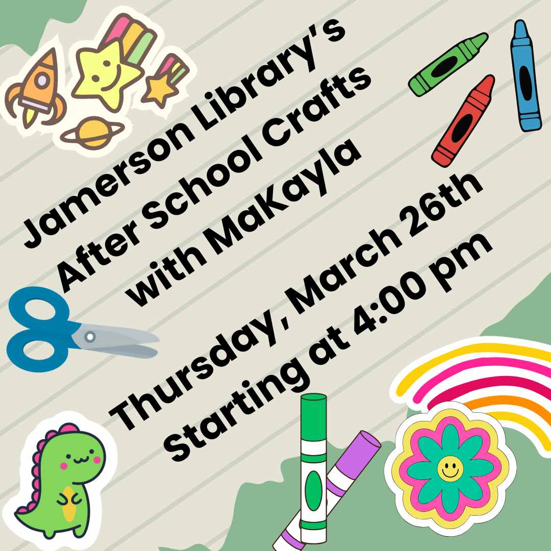 Flyer for after school crafts March 26