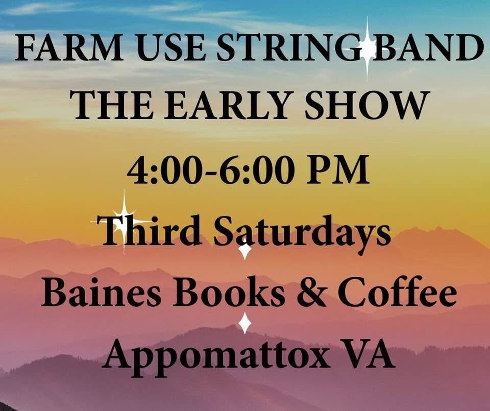 Flyer for The Early Show - Farm Use Band