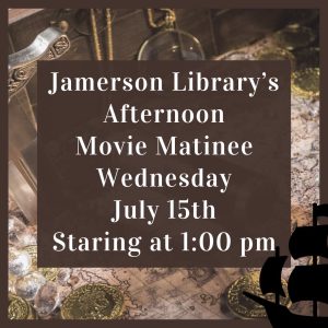 Flyer for Movie Matinee July 15