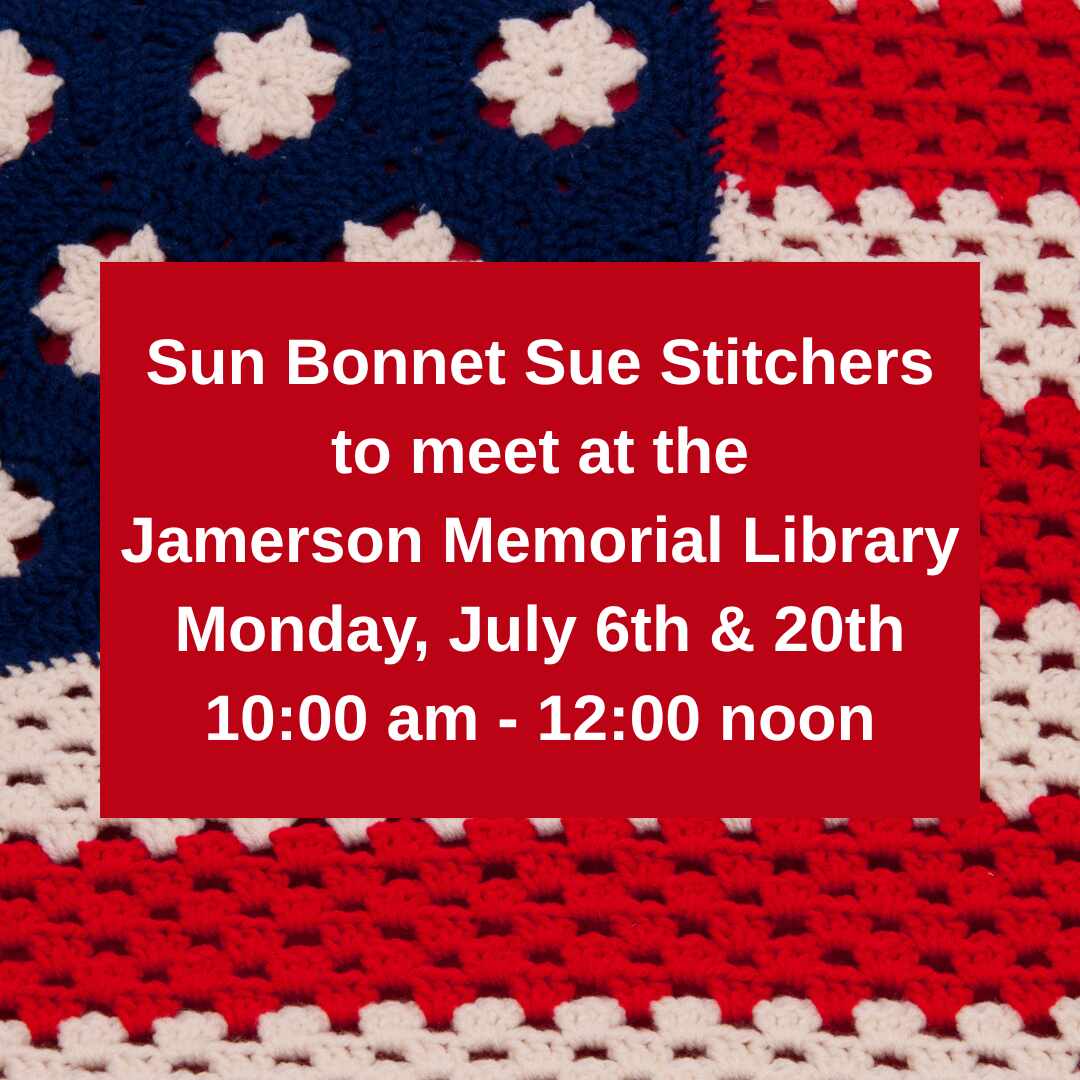 Flyer for July Sun Bonnet Sue Stitchers