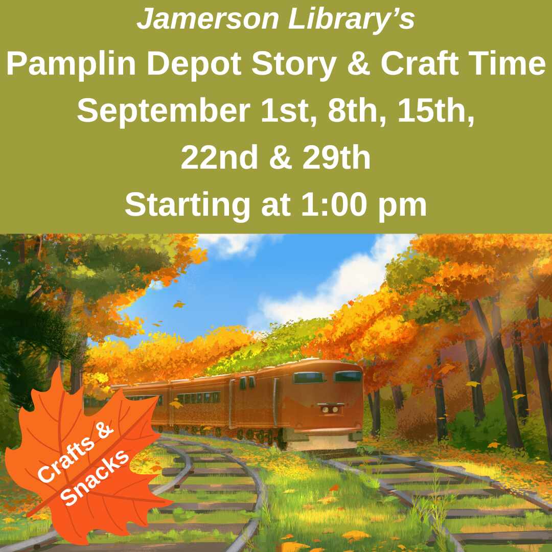 Flyer for Pamplin Depot Story and Craft Time September