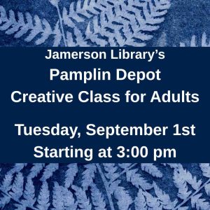 Flyer for Pamplin Depot Creative Class for Adults