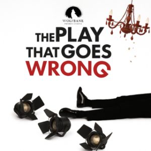 Flyer for the play that goes wrong