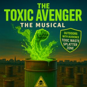 Flyer for The Toxic Avenger