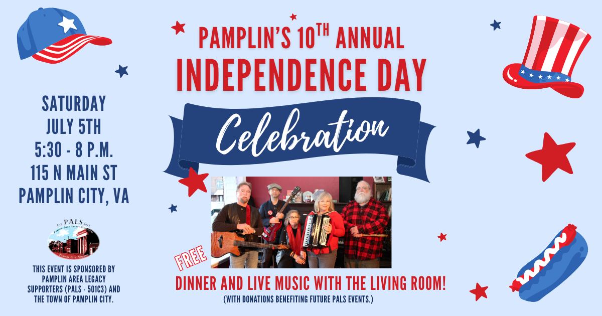 Flyer for Pamplin's 10th Annual Independence Day Celebration